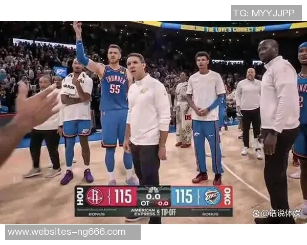 今天火箭对阵雷霆精彩比赛录像回放全程回顾与分析 今天火箭对阵雷霆精彩比赛录像回放全程回顾与分析